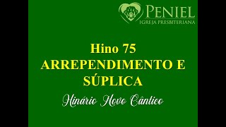 Hinário Novo Cântico, Hino 75   \