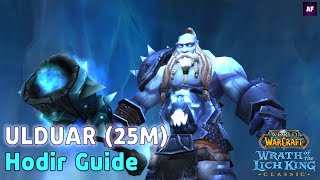 [Wrath of the Lich King] ULDUAR 25M | Hodir | Boss Strategy Guide (ENG)