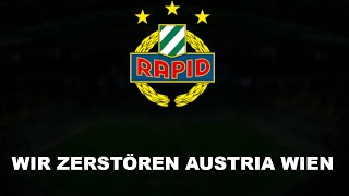 RAPID WIEN - Wir zerstören Austria Wien (Lyrics)