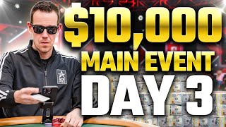 $10,000 Main Event Day 3 | 2024 World Series of Poker Vlog #11