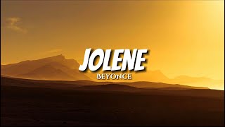 Beyonce - Jolene ( Lyrics )