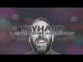 Tryhard | A Bert Kreischer Documentary