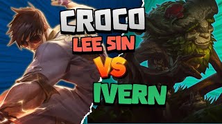 AL Croco Lee Sin vs Ivern | 15.2.652.1536