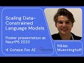 C4AI @ NeurIPS, 2023 - Niklas Muennighoff on Scaling Data-Constrained Language Models