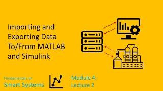 Importing and Exporting Data To/From MATLAB and Simulink