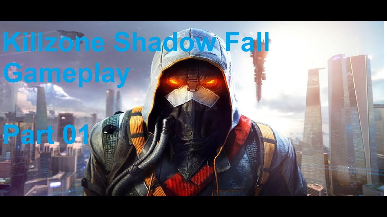 Killzone Shadow Fall Gameplay #01 Neiiiin, Papiii - YouTube