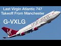 Last Virgin Atlantic Boeing 747 Takeoff