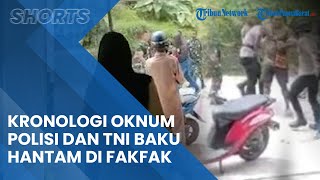 Kronologi Oknum Polisi Baku Hantam dengan Anggota TNI di Fakfak, Diduga karena Naksir Polwan