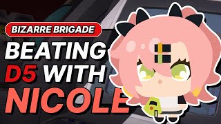 Beating Difficulty 5 with Nicole - Bizarre Brigade 2.0