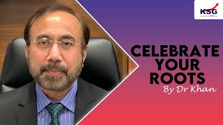 Celebrate Your Roots, UPSC Civil Services Examination, Vlog, Dr Khan, KSG India