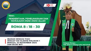 IBADAH MINGGU PAGI JEMAAT GKI ELOHIM POLIMAK 1 PEMANCAR | 10 NOVEMBER 2024