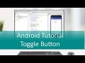 Android Toggle Button Tutorial