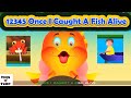 12345 Once I Caught a Fish Alive | Fun Nursery Rhyme | Toon Twist