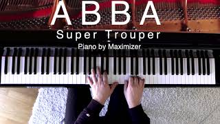 ABBA - Super Trouper ( Piano cover ) - Maximizer