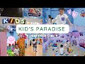 Kid's Paradise ♡