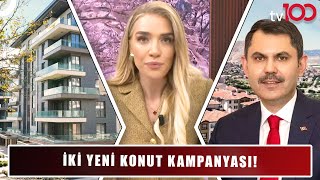 Konut Kampanyasının Detayları Neler? | Cansu Canan ile Hayata Dair