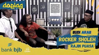 BUDI ARAB ROCKER SHOLEH RAJIN PUASA - DOELAG