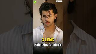 3 Long Hairstyles for Men's ✅ || #shorts #viral