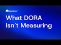 Why Dora Metrics Miss the Biggest Predictors of Failure