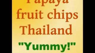 Papaya fruit chips - Thailand manufacturers give you FREE shipping