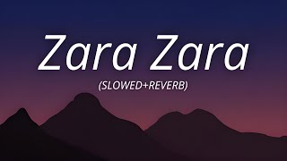 Zara Zara Bahekta Hai Lyrics (Slowed+Reverb) - Omkar & Aditya Bhardwaj