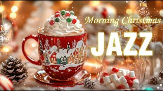 Morning Christmas Jazz Music 🎅🎄 Cozy Winter Cafe Jazz \u0026 Warm Bossa Nova Piano for Happy Holiday