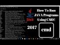 How to run JAVA programs in CMD! (2017)