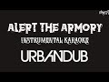 Urbandub | Alert The Armory (Karaoke + Instrumental)