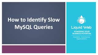 MySQL Performance: Identifying Long Queries