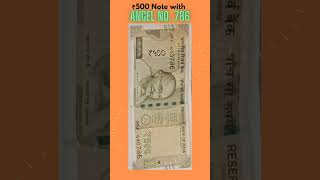 ₹500 note with  Angel number 786 | #shorts #numismatics #numismatic #devotional #angel #786