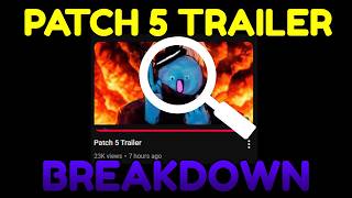 Full Breakdown of the Patch 5 Trailer | Nullscape