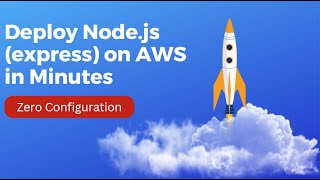 AWS CodeStar: Deploy Node.js Backend on AWS with zero configuration