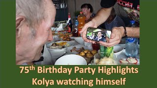 Kolya's 75th Birthday - Highlights - Watching himself filmed by Bald and Bankrupt