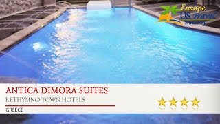 Antica Dimora Suites - Rethymno Town Hotels, Greece