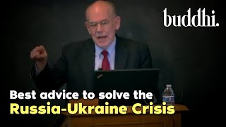 John Mearsheimer Gives Best Advice to Solve the Russia-Ukraine Crisis | Buddhi