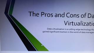The Pros and Cons of Data Virtualization