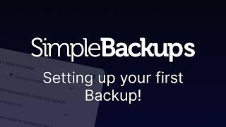 Setting up your first backup with SimpleBackups