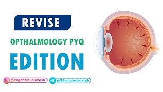 Revise Ophthalmology PYQ Edition With Dr Kamal K V for upcoming fmge exam.