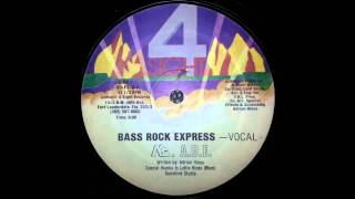 MC ADE - Bass Rock Express (Vocal)