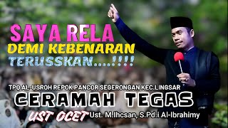 Ust Ocet siap bertanggung jawab demi menegakkan perintah ALLAH SWT \u0026 RASULULLAH SAW@syiarlombokntb