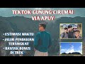 TEKTOK KE GUNUNG CIREMAI VIA APUY | Pendakian terbaru | Ternyata ciremai ada Bagas juga😭