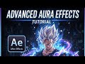 ADVANCED AURA EFFECT TUTORIAL [AFTER EFFECTS] ✨️💀 