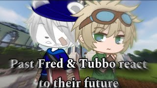 QSMP reacts! past Fred & Tubbo react to their future