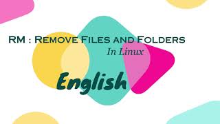 RM/Remove Command in Linux - English