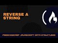 #FreeCodeCamp Algorithm || Reverse A String  || Français
