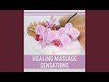 Healing Massage Sensations