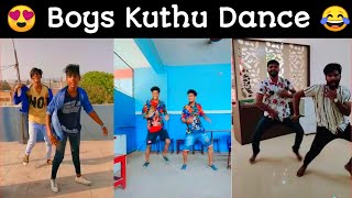 Boys Kuthu Dance Tamil Tik Tok | Musically