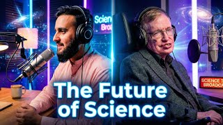 The Future of Science: Stephen Hawking’s Most Shocking Predictions Explained”