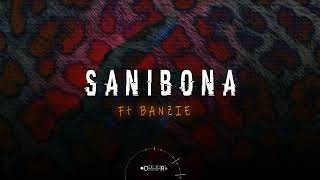 Dee R - Sanibona Ft Banzie