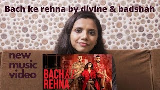 BACH KE REHNA MUSIC VIDEO | NEW SONG | RED NOTICE | CURIOUS REACTION | DIVINE & BADSHAH , JONITA |